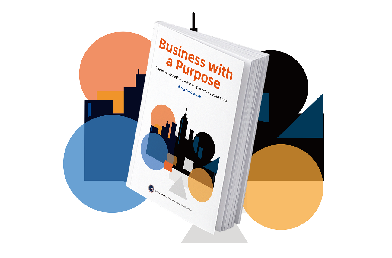 Business with a Purpose Offers a New Blueprint for Companies Built on Trust, Responsibility and Long-Term Value